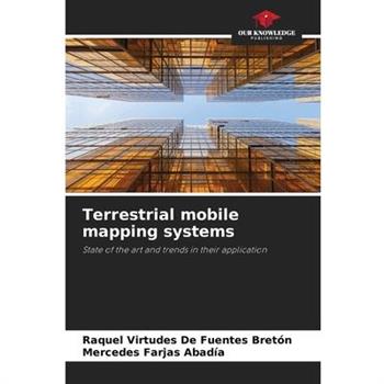 Terrestrial mobile mapping systems