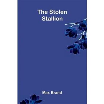 The Stolen Stallion