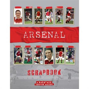 Arsenal Scrapbook