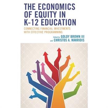 The Economics of Equity in K-12 Education