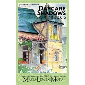 Daycare Shadows