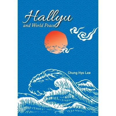 Hallyu and World Peace