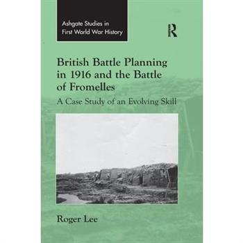 British Battle Planning in 1916 and the Battle of Fromelles