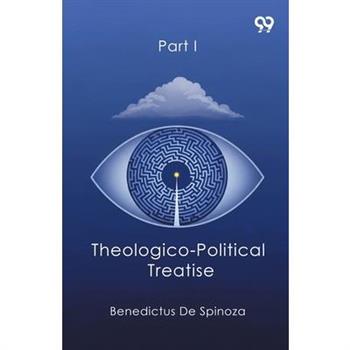 Theologico-Political Treatise Part I