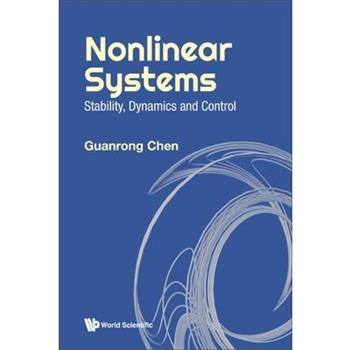 Nonlinear Systems: Stability, Dynamics and Control