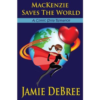 MacKenzie Saves the World