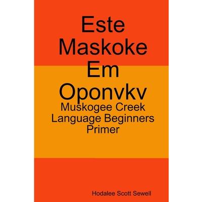 Este Maskoke Em Oponvkv