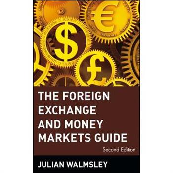 The Foreign Exchange and Money Markets Guide