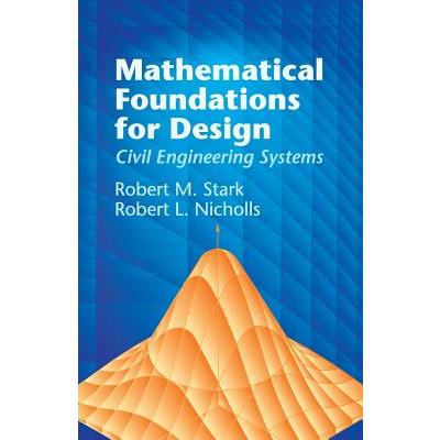 Mathematical Foundations For Design