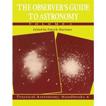 The Observer's Guide to Astronomy: Volume 2