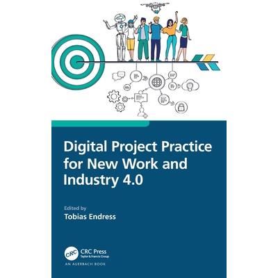 Digital Project Practice for New Work and Industry 4.0