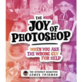 The Joy of Photoshop