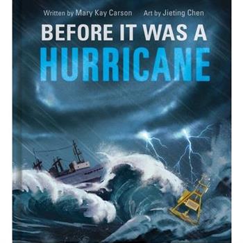 Before It Was a Hurricane