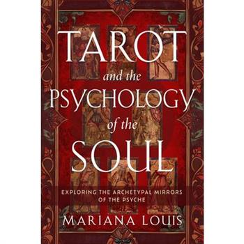 Tarot and the Psychology of the Soul