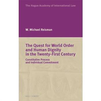 The Quest for World Order and Human Dignity in the Twenty-First Century
