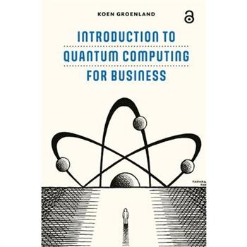 Introduction to Quantum Computing for Business