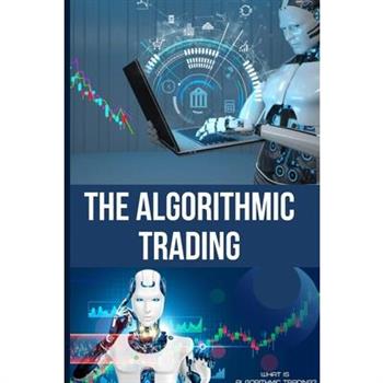 The Algorithmic Trading