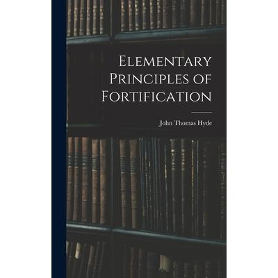 Elementary Principles of Fortification