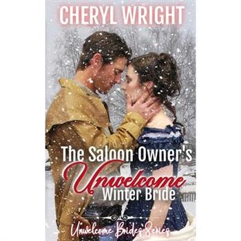 The Saloon Owner's Unwelcome Winter Bride
