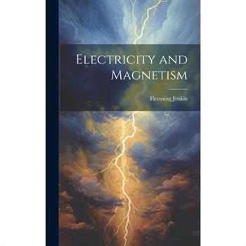 Electricity and Magnetism
