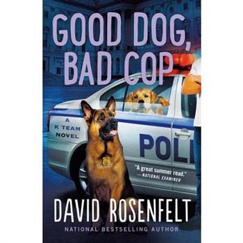 Good Dog, Bad Cop