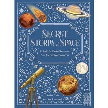 Secret Stories of Space