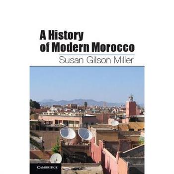 A History of Modern Morocco