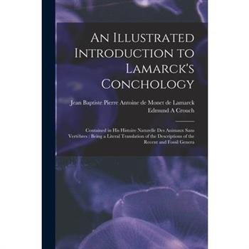 An Illustrated Introduction to Lamarck’s Conchology