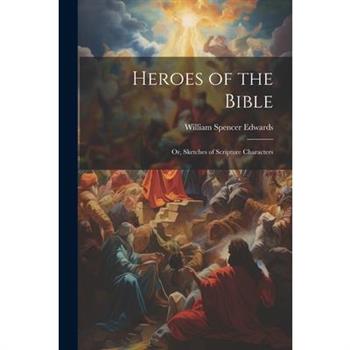Heroes of the Bible
