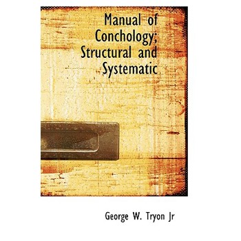 Manual of Conchology; Structural and Systematic