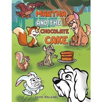 Martha and the Chocolate Cake
