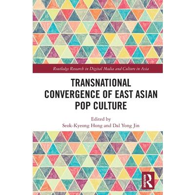 Transnational Convergence of East Asian Pop Culture