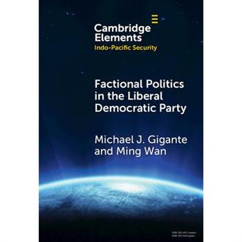 Factional Politics in the Liberal Democratic Party