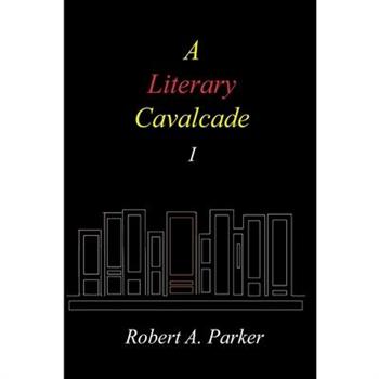 A Literary Cavalcade-I