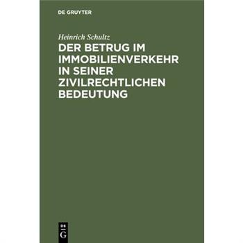 Der Betrug im Immobilienverkehr in seiner zivilrechtlichen Bedeutung