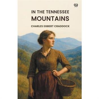 In The Tennessee Mountains