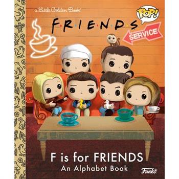 F Is for Friends: An Alphabet Book (Funko Pop!)