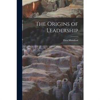 The Origins of Leadership