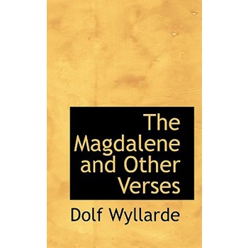 The Magdalene and Other Verses