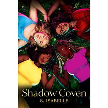 Shadow Coven (the Witchery, Book 2)