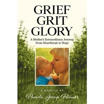 Grief Grit Glory