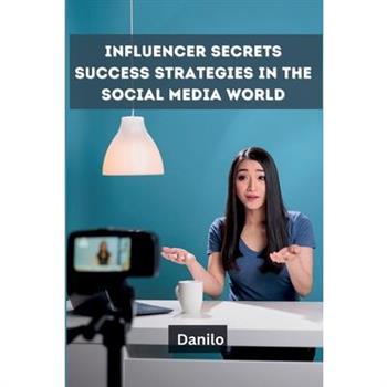 Influencer Secrets