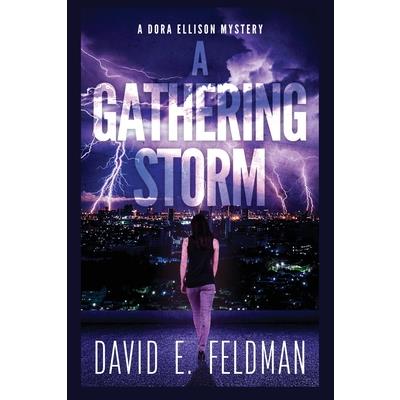 A Gathering Storm (A Dora Ellison Mystery Book 2)