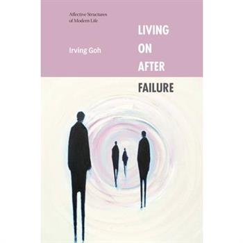 Living on After Failure