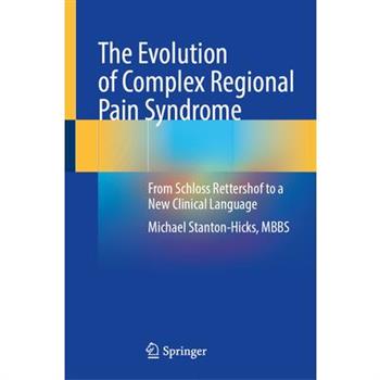 The Evolution of Complex Regional Pain Syndrome