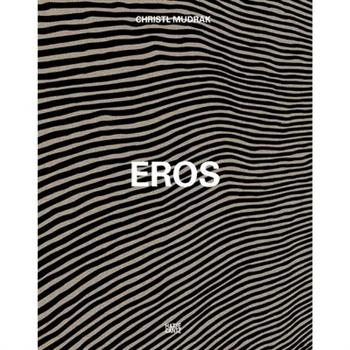 Christl Mudrak: Eros