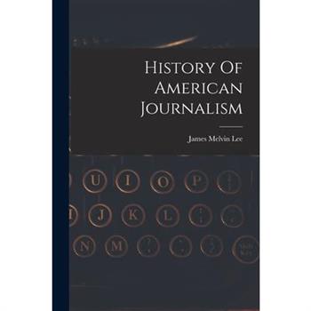 History Of American Journalism