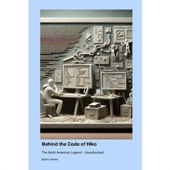 Behind the Code of Hiko