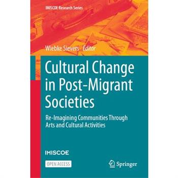 Cultural Change in Post-Migrant Societies
