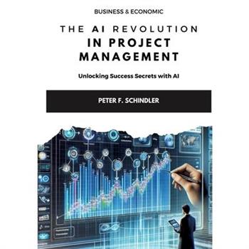 The AI Revolution in Project Management